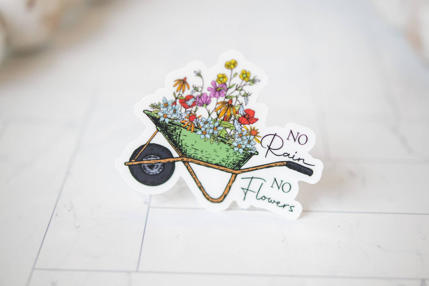 No Rain No Flowers, Wheelbarrow Vinyl Sticker, 3x3 in.