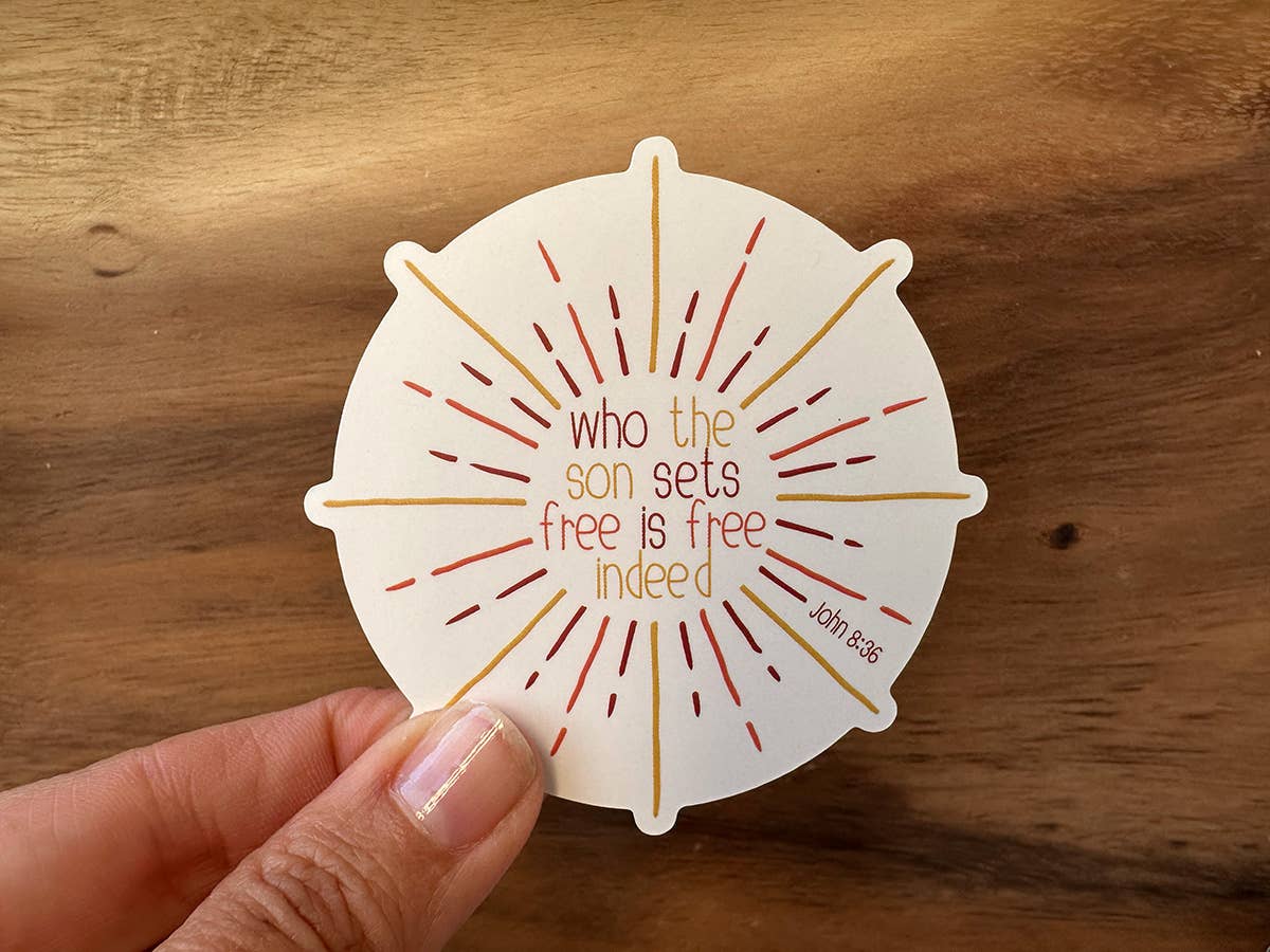 Who The Son Sets Free Is Free Indeed | Christian Sticker