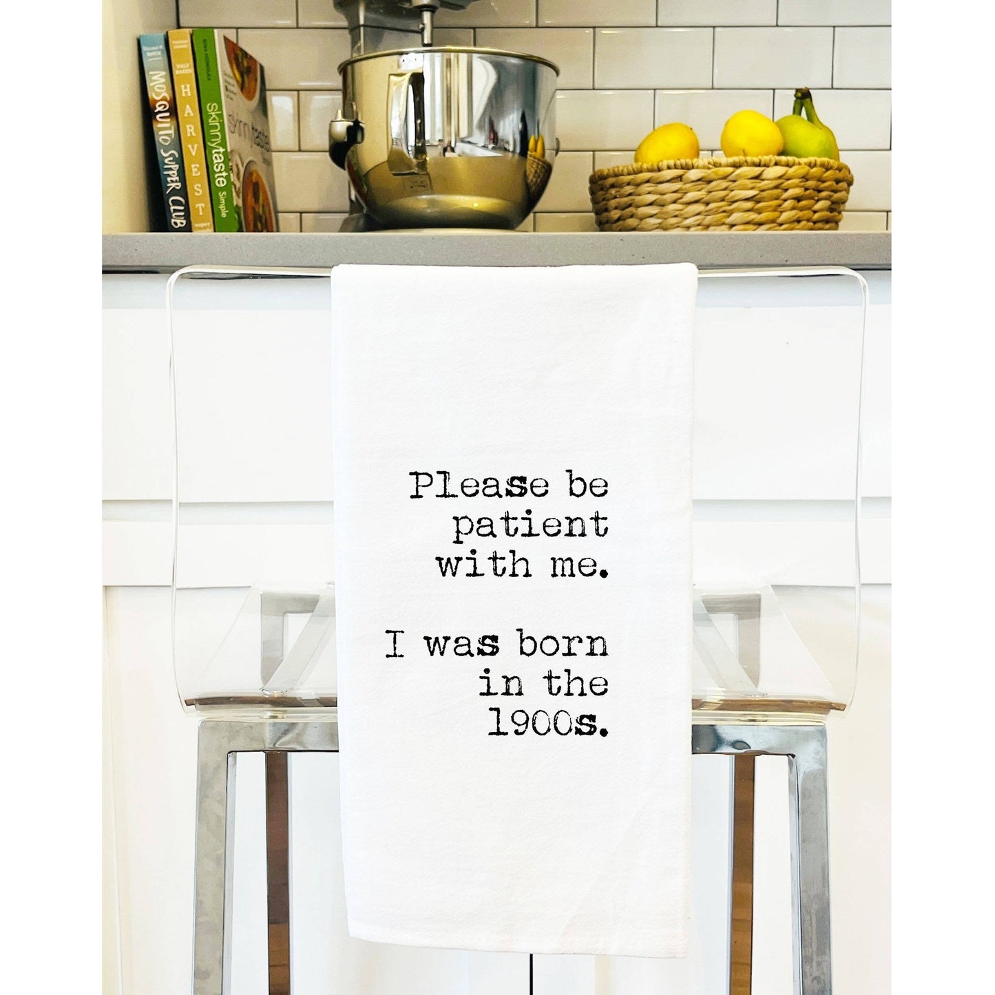 Born in 1900s...Tea Towel
