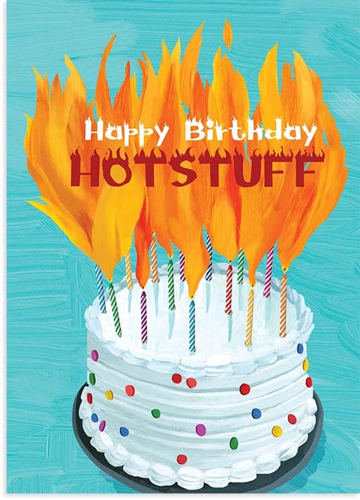 "Happy Birthday Hot Stuff" Greeting card