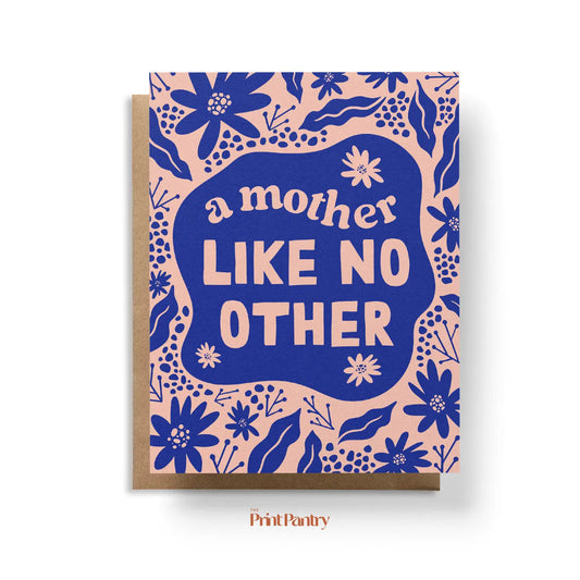 "A Mother Like No Other" Greeting Card