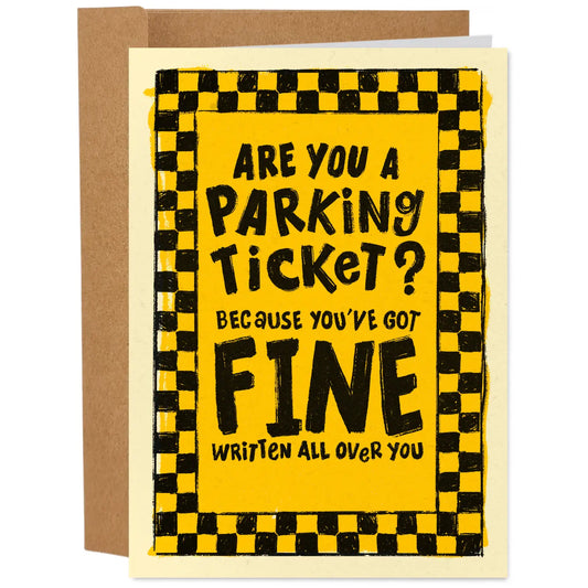 "Are You a Parking Ticket?" Greeting Card
