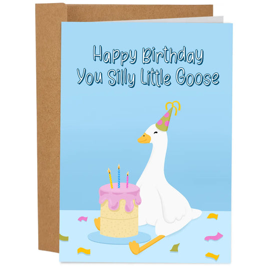 "Happy Birthday You Silly Little Goose" Greeting Card