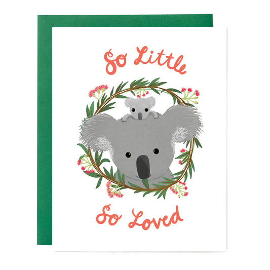 "So Little So Loved" Greeting Card