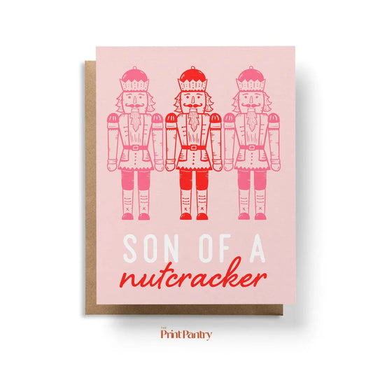 "Son of a Nutcracker" Greeting Card
