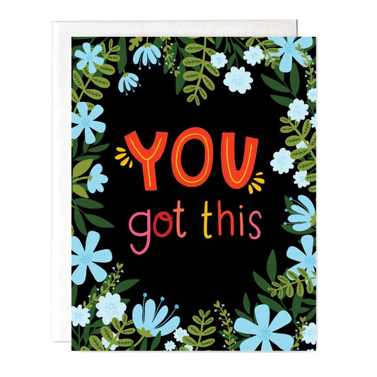 "You Got This!" Greeting Card